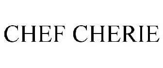 CHEF CHERIE