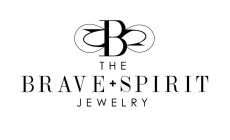 B THE BRAVE + SPIRIT JEWELRY