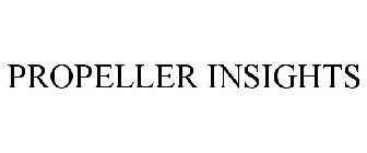 PROPELLER INSIGHTS