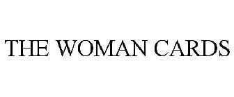 THE WOMAN CARD[S]