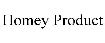 HOMEY PRODUCT