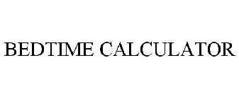 BEDTIME CALCULATOR