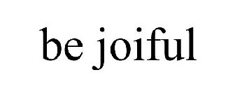 BE JOIFUL