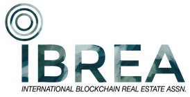 IBREA INTERNATIONAL BLOCKCHAIN REAL ESTATE ASSN.