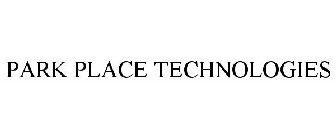 PARK PLACE TECHNOLOGIES