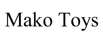MAKO TOYS
