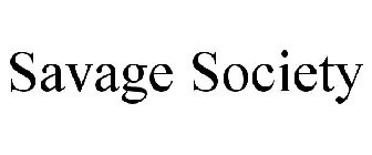 SAVAGE SOCIETY