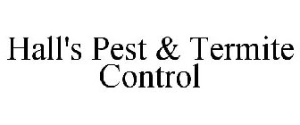 HALL'S PEST & TERMITE CONTROL