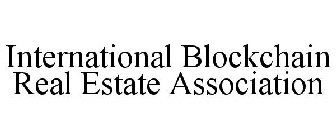 INTERNATIONAL BLOCKCHAIN REAL ESTATE ASSOCIATION