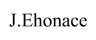 J.EHONACE