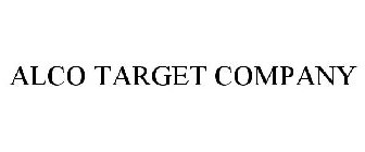 ALCO TARGET COMPANY