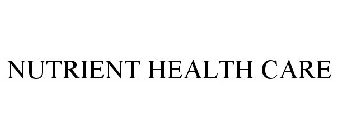 NUTRIENT HEALTH CARE