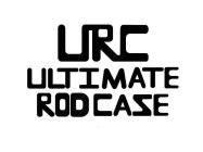 URC ULTIMATE ROD CASE