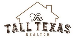 THE TALL TEXAS REALTOR