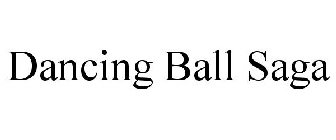 DANCING BALL SAGA