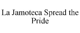 LA JAMOTECA SPREAD THE PRIDE