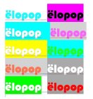 ELOPOP ELOPOP ËLOPOP ELOPOP