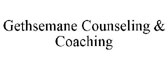 GETHSEMANE COUNSELING & COACHING