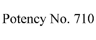 POTENCY NO. 710