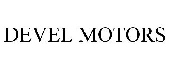 DEVEL MOTORS