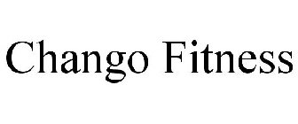 CHANGO FITNESS