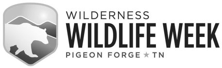 WILDERNESS WILDLIFE WEEK PIGEON FORGE TN