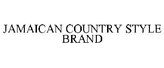 JAMAICAN COUNTRY STYLE BRAND