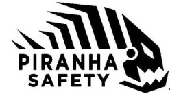 PIRANHA SAFETY