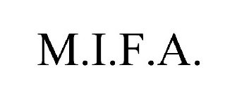 M.I.F.A.