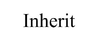 INHERIT