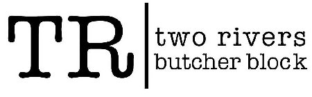 TR TWO RIVERS BUTCHER BLOCK
