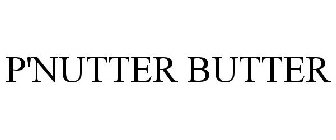 P'NUTTER BUTTER