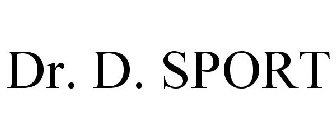 DR. D. SPORT