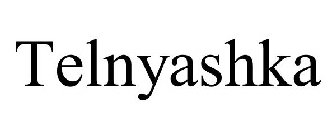 TELNYASHKA