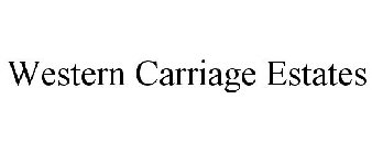 WESTERN CARRIAGE ESTATES