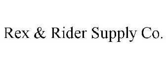 REX & RIDER SUPPLY CO.