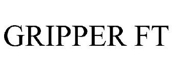 GRIPPER FT