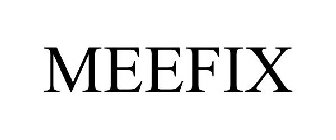 MEEFIX
