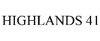 HIGHLANDS 41