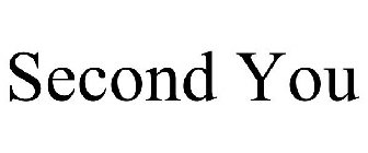 SECOND YOU