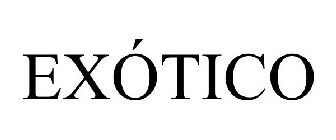 EXÓTICO