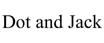 DOT AND JACK