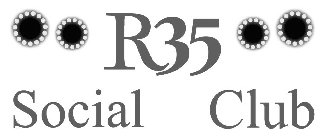 SOCIAL R35 CLUB
