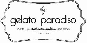 GELATO PARADISO AUTHENTIC ITALIAN SINCE1999