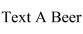 TEXT A BEER