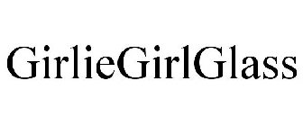 GIRLIEGIRLGLASS