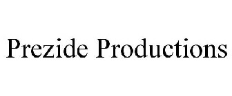 PREZIDE PRODUCTIONS