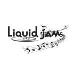 LIQUID JAMS