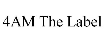 4AM THE LABEL
