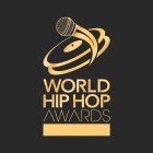 WORLD HIP HOP AWARDS.